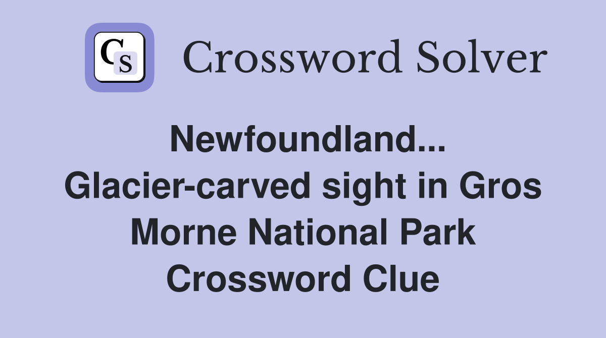 Newfoundland... Glaciercarved sight in Gros Morne National Park